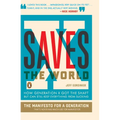 X Saves the World: How Generation X Got the Shaft but Can Still Keep Everything from Sucking