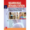 Neurologic Rehabilitation: Neuroscience and Neuroplasticity in Physical Therapy Practice