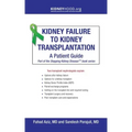 Kidney Failure to Kidney Transplantation: A Patient Guide