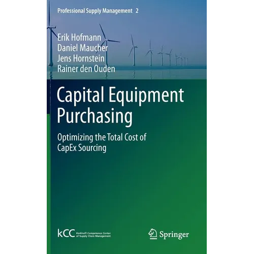 Capital Equipment Purchasing: Optimizing the Total Cost of Capex Sourcing