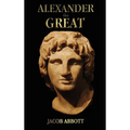 Alexander the Great - with illustrations