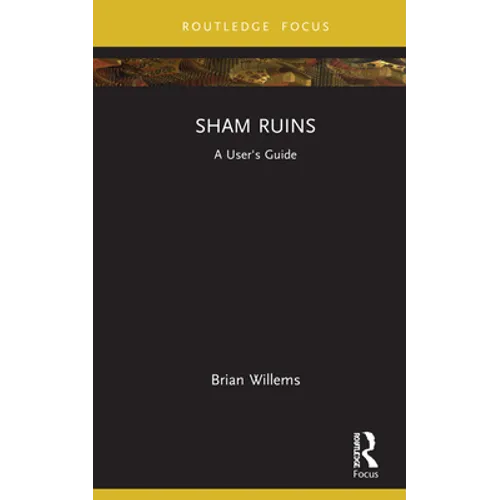 Sham Ruins: A User's Guide