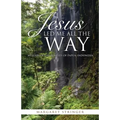 Jesus Led Me All the Way