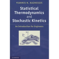 Statistical Thermodynamics and Stochastic Kinetics