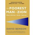 The Poorest Man in Zion: Wealth Beyond the Riches of Babylon