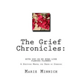 The Grief Chronicles: With you in my eyes like flaming flowers: The aftermath of my daughters death by overdose