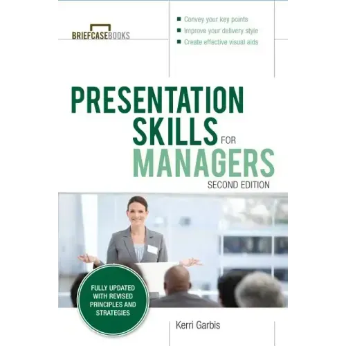 Presentation Skills for Managers, Second Edition