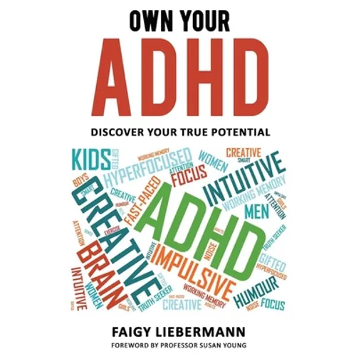 Own Your ADHD: Discover Your True Potential