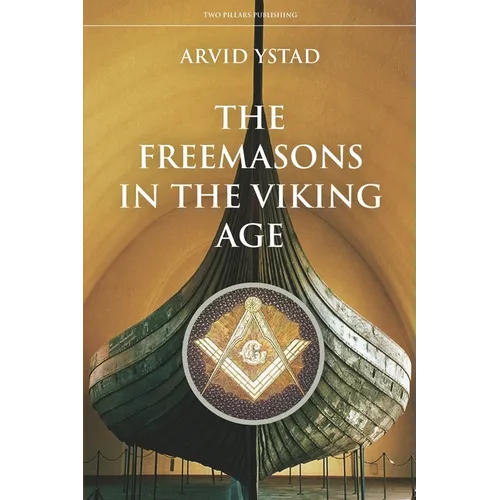 The Freemasons in the Viking Age