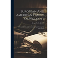 European And American Family Of Wolcott: A Record And Chronicle Containing Origin, Lineage And Some History