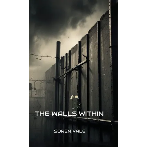 The Walls Within