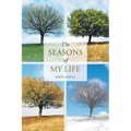 The Seasons of My Life