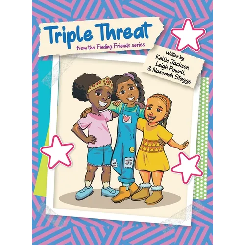 Triple Threat: From the Finding Friends Series