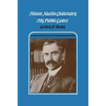 Hiram Martin Chittenden: His Public Career