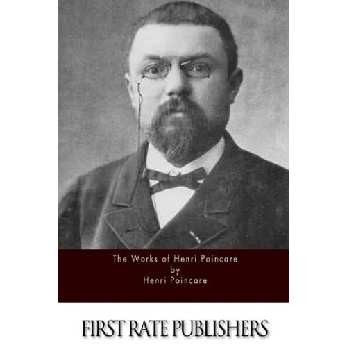 The Works of Henri Poincare