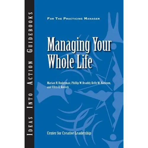 Managing Your Whole Life