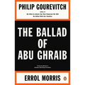 The Ballad of Abu Ghraib