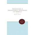 Professions and Professional Ideologies in America
