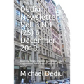 Dediu Newsletter Vol. 3 N 1 (25) 6 December 2018: Monthly news, reviews, comments and suggestions for a better and wiser world