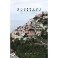 Positano Life on the Amalfi Coast