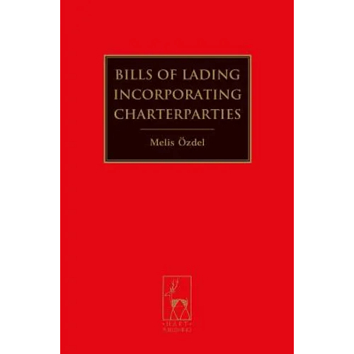 Bills of Lading Incorporating Charterparties