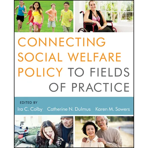 Connecting Social Welfare Policy to Fields of Practice