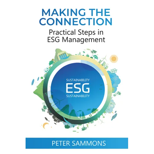 Making the Connection: Practical Steps in ESG Management