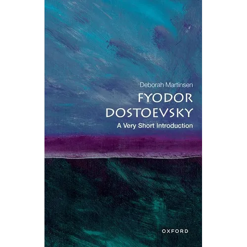 Fyodor Dostoevsky: A Very Short Introduction