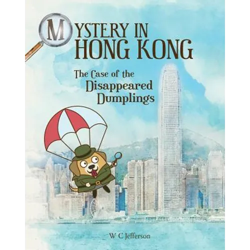 Mystery in Hong Kong - The Case of the Disappeared Dumplings