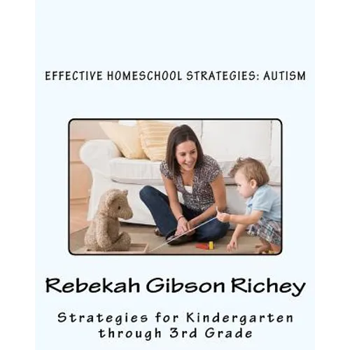 Effective Homeschool Strategies: Autism