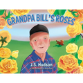Grandpa Bill's Roses