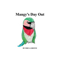 Mangy's Day Out