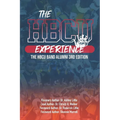 The HBCU Experience: The HBCU Band Alumni 3rd Edition