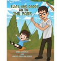 Elias and Daddy Go to the Park