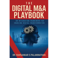 The Digital M&A Playbook: An Integration Framework For Enabling Digital Transformation