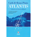 Atlantis: A Journey in Search of Beauty