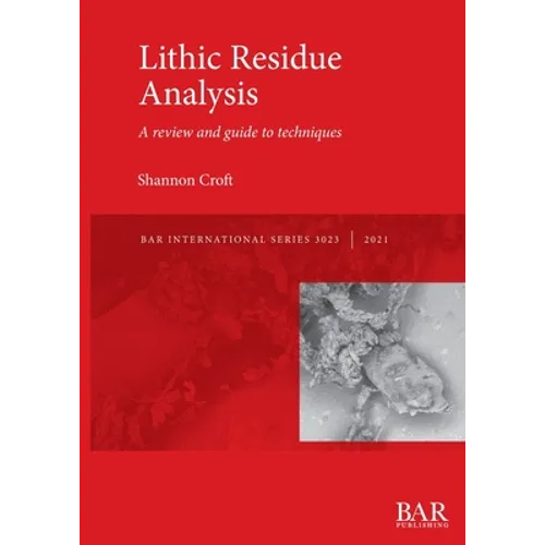 Lithic Residue Analysis