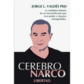 Cerebro Narco Libertad
