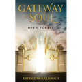 Gate Way To The Soul: Open Portal