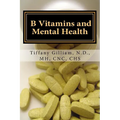B Vitamins and Mental Health