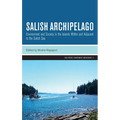 Salish Archipelago: Environment and Society in the Islands Within and Adjacent to the Salish Sea