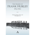 The Diaries of Frank Hurley 1912-1941