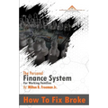 How To Fix Broke: The Personal Finance System For Working Families