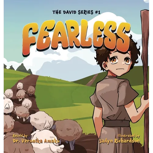 Fearless: A Story of Faith and Courage from Young David