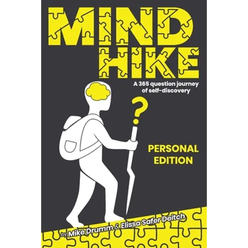 MIND HIKE a 365 Question Journey of Self-Discovery: Personal Edition