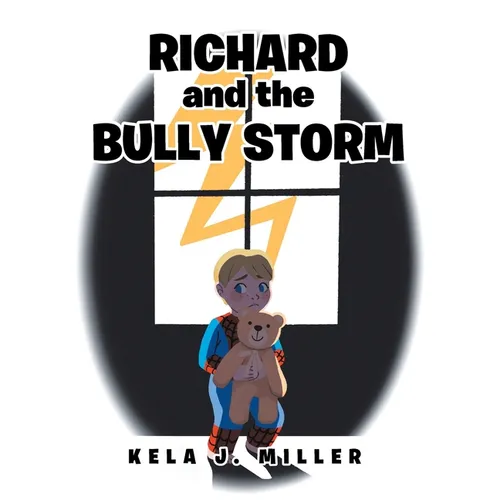 Richard and the Bully Storm