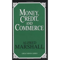 Money, Credit, and Commerce