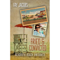 Fried & Convicted: Rehoboth Beach Uncorked