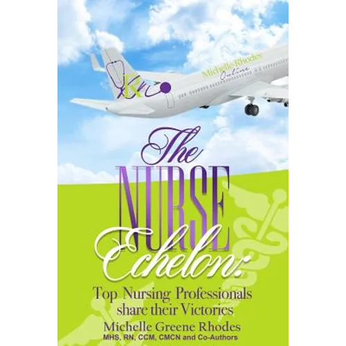 The Nurse Echelon: A Victorious Nurse Anthology