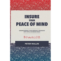 "Insure Your Peace of Mind": Understanding Your Personal Insurance With Tips & Coverage Ideas